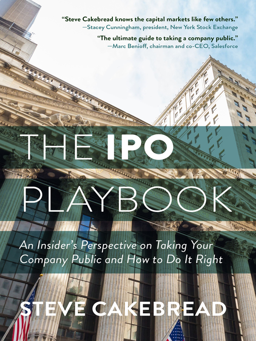Title details for The IPO Playbook by Steve Cakebread - Available